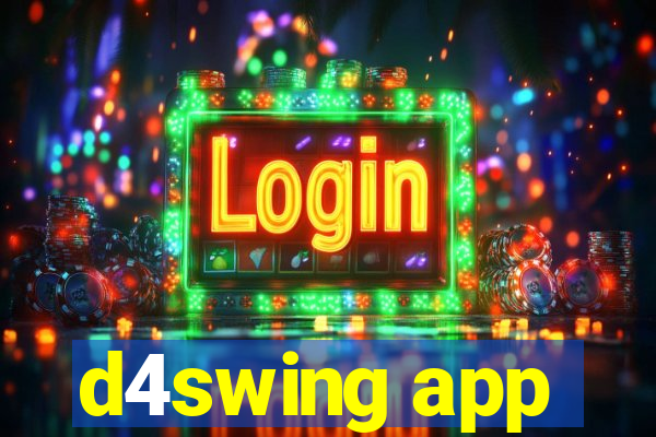 d4swing app